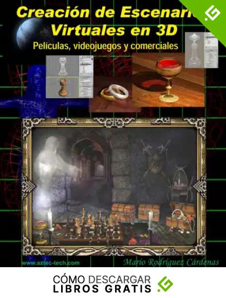 Creaci&oacute;n de Escenarios Virtuales 3D: Pel&iacute;culas, videojuegos y comerciales