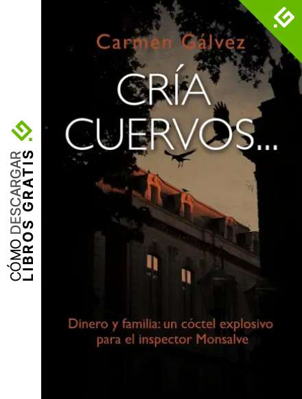 Cr&iacute;a cuervos...: Novela negra y policiaca