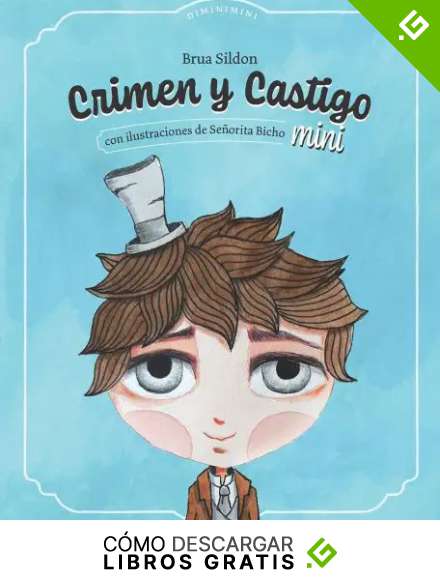 Crimen y castigo mini: Adaptaci&oacute;n infantil de la obra de Fyodor Dostoyevsky