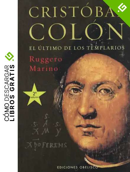 Crist&oacute;bal Col&oacute;n: El &uacute;ltimo de los templarios (ESTUDIOS Y DOCUMENTOS)