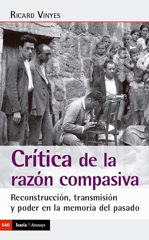 Cr&iacute;tica de la raz&oacute;n compasiva (ANTRAZYT)