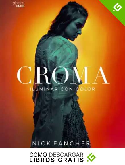 Croma. Iluminar con color (Photoclub)