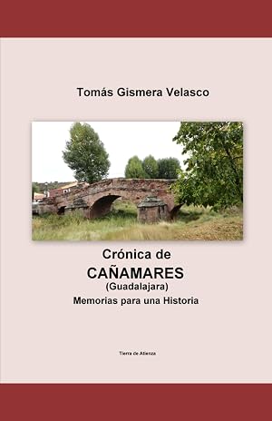 CR&Oacute;NICA DE CA&Ntilde;AMARES (Guadalajara)
