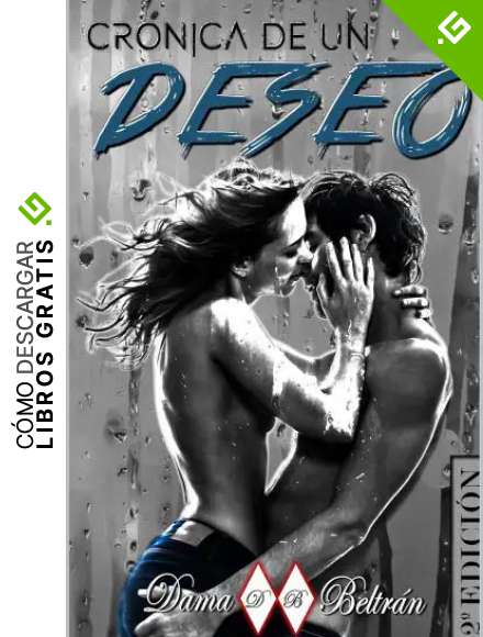 Cr&oacute;nica de un Deseo