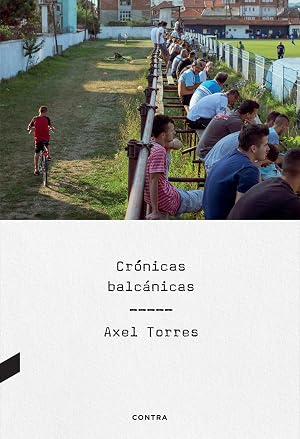 Cr&oacute;nicas balc&aacute;nicas (CONTRA)