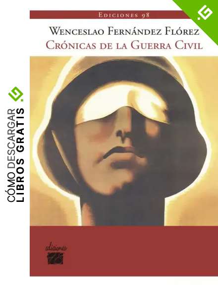 Cr&oacute;nicas de la Guerra Civil