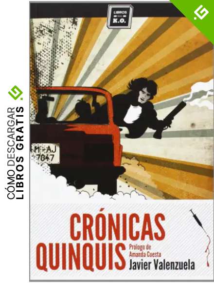 Cr&oacute;nicas Quinquis (VARIOS)