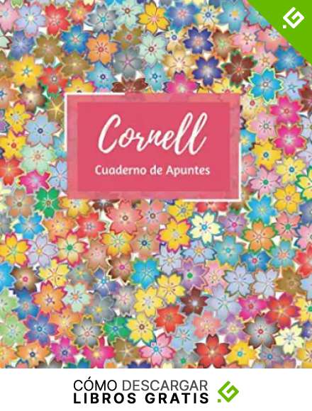 CUADERNO DE APUNTES CORNELL: TOMA DE NOTAS Y RECOGIDA DE IDEAS | ANOTA Y SINTETIZA LO M&Aacute;S DESTACADO DE CADA CLASE, REUNI&Oacute;N O CONFERENCIA.