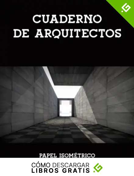 Cuaderno de arquitectos: El cuaderno de papel isom&eacute;trico es perfecto para las matem&aacute;ticas, la ciencia y la arquitectura como herramienta para nuevos dise&ntilde;os o para planificar casas
