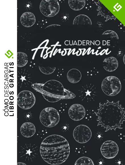 Cuaderno de Astronom&iacute;a: para Principiantes, Ni&ntilde;os y Adultos es la Herramienta Perfecta para los Astr&oacute;nomos Aficionados que Quieran Llevar un Control de la Observaci&oacute;n de las Estrellas.