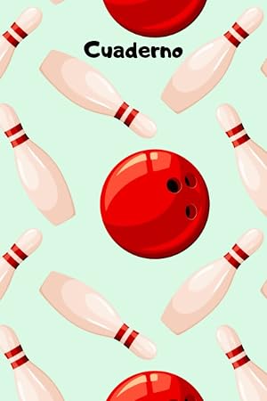 Cuaderno de Bolos: Cuaderno de Bolos, cuaderno de papel rayado para la escuela, estudiantes, cuaderno para ni&ntilde;os, ni&ntilde;as, adolescentes, cuaderno de Bolos, amante de los Bolos