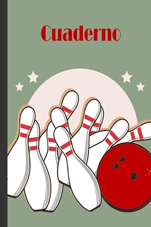 Cuaderno de bolos: Cuaderno de bolos, cuaderno de papel rayado para la escuela, estudiantes, regalo para ni&ntilde;os, ni&ntilde;os, ni&ntilde;as, cuaderno de bolos, amante de los bolos
