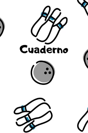 Cuaderno de Bolos: Cuaderno para el nuevo a&ntilde;o escolar, en blanco y rayado para estudiantes de la escuela y estudiantes de la universidad / 120 p&aacute;ginas ... cuaderno de Bolos, amante de los Bolos