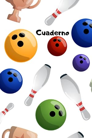 Cuaderno de Bolos: Lindo Cuaderno de Bolos, lindo cuaderno para el nuevo a&ntilde;o escolar, en blanco y rayado para estudiantes de la escuela y estudiantes ... cuaderno de Bolos, amante de los Bolos