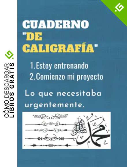 CUADERNO "DE CALIGRAF&Iacute;A": Estoy entrenando | Comienzo mi proyecto | Lo que necesitaba urgentemente
