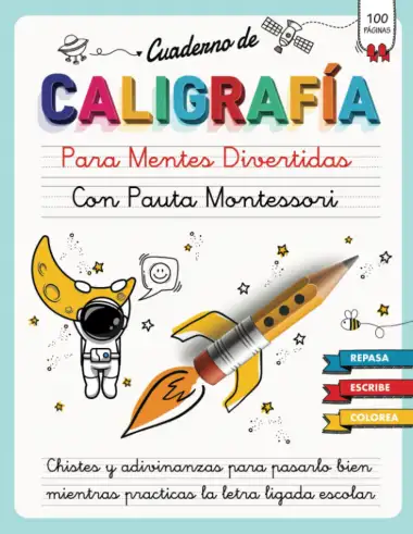 Cuaderno de Caligraf&iacute;a para Mentes Divertidas con Pauta Montessori: Libro de Caligraf&iacute;a Ni&ntilde;os 8 A&ntilde;os - 9 A&ntilde;os con Chistes y Adivinanzas para Mejorar la Letra Ligada Escolar Divirti&eacute;ndose