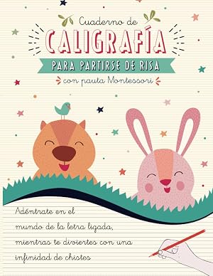 Cuaderno de Caligraf&iacute;a para Partirse de Risa con Pauta Montessori: Libro Divertido con Chistes en Letra Ligada Escolar para Ni&ntilde;os y Ni&ntilde;as de Primaria.