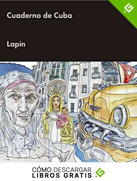 Cuaderno De Cuba (ILUSTRADOS)