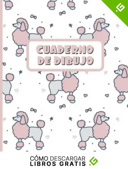 CUADERNO DE DIBUJO: Bloc de 100 paginas en blanco | Libreta infantil para dibujar | Regalo creativo y original para ni&ntilde;os | Lindo dise&ntilde;o de animales: perritos poodle.