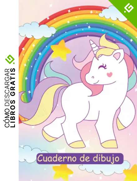 Cuaderno de dibujo: Cuaderno de Dibujo Unicornio . Libreta Escolar para Dibujar ... 100 Hojas Blancas