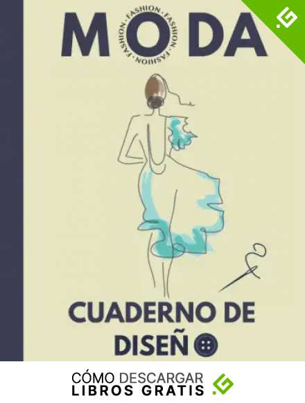 CUADERNO DE DISE&Ntilde;O DE MODA: Plantillas de maniqu&iacute;es para dibujar tus propios bocetos de modelos de ropa de manera f&aacute;cil y c&oacute;moda | Regalo creativo para dise&ntilde;adores y estilistas.