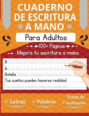 Cuaderno de Escritura a Mano para Adultos y Adolescentes: Aprende a escribir y dibujar Letras, Palabras y Frases de motivaci&oacute;n