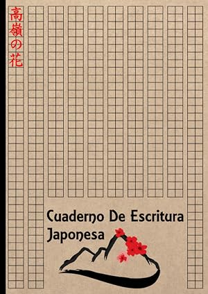 Cuaderno De Escritura Japonesa: Papel de pr&aacute;ctica de los Kanji | Genkō Yōshi papel | Caligraf&iacute;a japonesa | 100 p&aacute;ginas | Tama&ntilde;o grande : A4 | 21 &times; 29,7 cm | Vieja cubierta de papel.