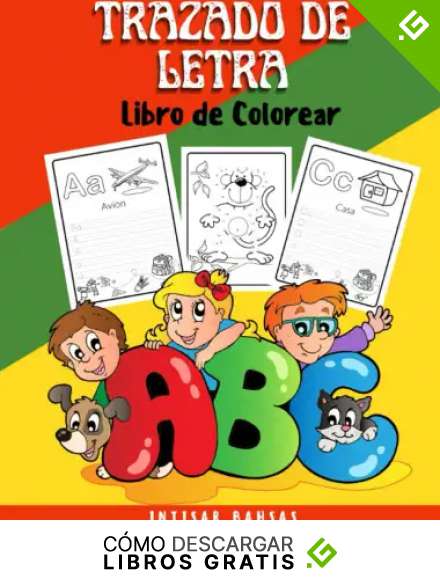 CUADERNO DE ESCRITURA Y TRAZADO DE LETRAS DEL ALFABETO 2022: Libro de colorear y Actividades para ni&ntilde;os a partir de los 4-6 a&ntilde;os de edad: Hermoso y ... para ni&ntilde;os +4 edad: Trazado de Letras