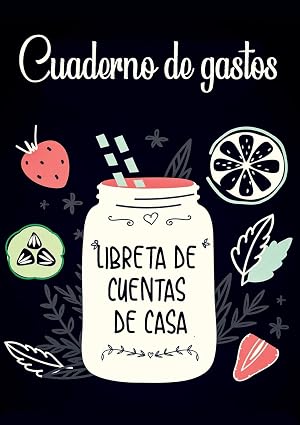 Cuaderno de Gastos - Un pr&aacute;ctico cuaderno para controlar tus ingresos y gastos - Libreta de cuentas de casa - Budget Planner y Cuaderno de contabilidad y cuentas: Cuaderno de Gastos