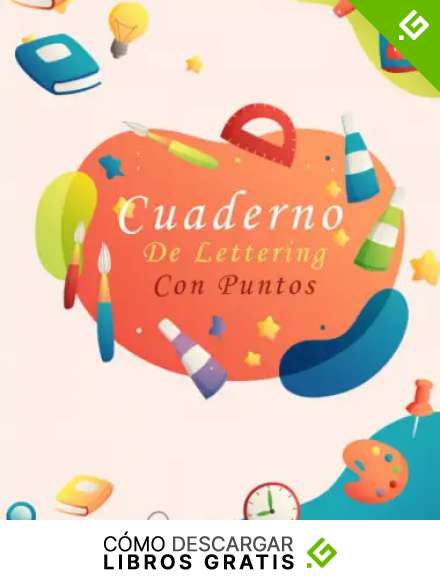 Cuaderno De Lettering Con Puntos: Bullet Journal punteado A4 120 p&aacute;ginas de cuaderno de puntos, libreta de puntos para lettering