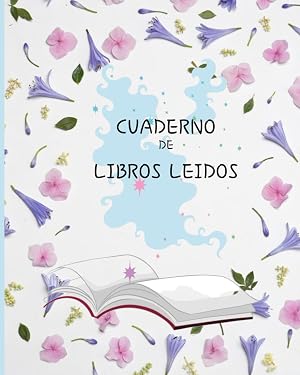 Cuaderno de libros leidos: Cuaderno de lecturas/Diario de lecturas para amantes de los libros/Cuaderno para escribir rese&ntilde;as de libros le&iacute;dos/Tapa blanda de 20.32x25.4 cm