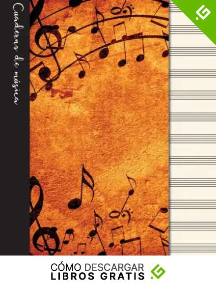 Cuaderno de m&uacute;sica: Cuaderno de pentagramas - Cubierta marr&oacute;n (Cuadernos de m&uacute;sica)
