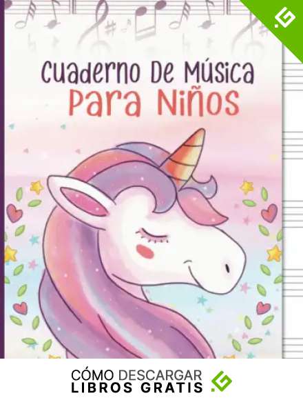 Cuaderno De M&uacute;sica Para Ni&ntilde;os: Libreta para Notaci&oacute;n Musical para Ni&ntilde;os, 6 Grandes Pentagramas por P&aacute;gina, 100 P&aacute;ginas A4 - Unicornio Rosa