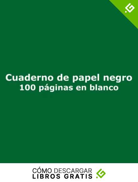 Cuaderno de papel negro - 100 p&aacute;ginas en blanco: P&aacute;ginas Lisas / Sin Forro, 21.6 cm x 27.9 cm, 8.5" x 11", para Notas, Diario, Boceto, Dibujo, Garabato, Arte, Cubierta Verde