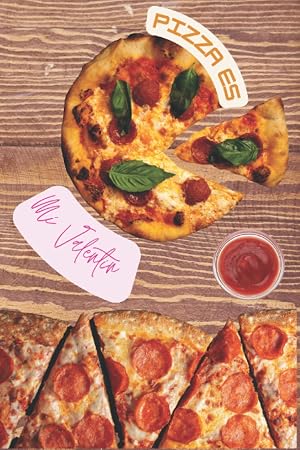 Cuaderno de Pizza: Pizza es mi Valent&iacute;n Diario, amantes de la diversi&oacute;n, esposa o esposo, San Valent&iacute;n Regalo. Regalos perfecto Diario para los ... de composici&oacute;n para estudiantes, de rayas