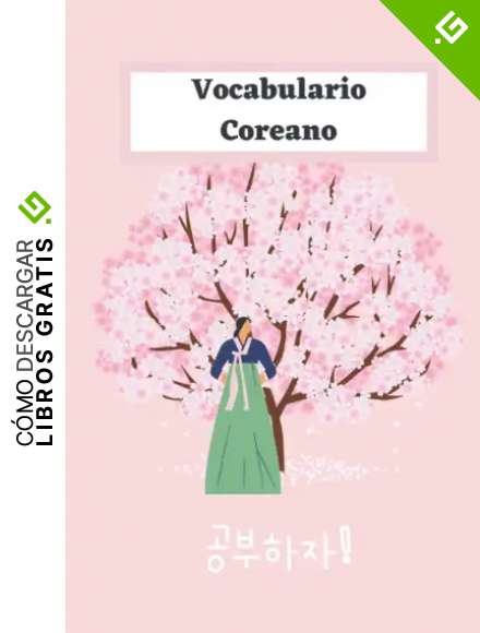 Cuaderno de Vocabulario Coreano: Coreano F&aacute;cil para Principiante y Avanzado (Spanish Edition) Cherry Blossom