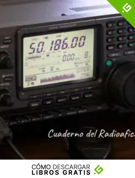 CUADERNO DEL RADIOAFICIONADO: Lleva un seguimiento detallado de tus sesiones de radio | Registra todos los detalles | Regalo creativo y original para amantes de la Radioafici&oacute;n.