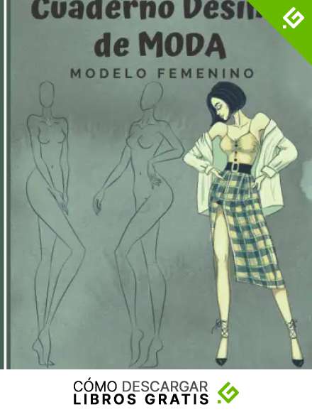 Cuaderno Dise&ntilde;o de Moda: Cuaderno de bocetos para crear sus estilos de moda | 480 siluetas de mujeres para personalizar | modelo femenin | idea de regalo