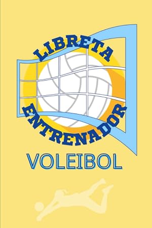 Cuaderno entrenador voleibol: Libreta de apuntes 100 paginas