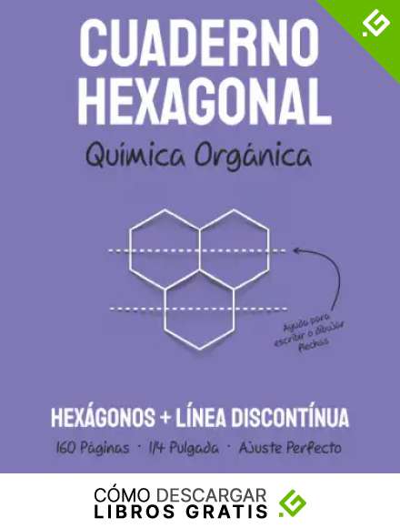 Cuaderno Hexagonal para Qu&iacute;mica Org&aacute;nica: Con Hex&aacute;gonos y L&iacute;nea Discont&iacute;nua para tomar Mejores Apuntes. Dibuja y Escribe.