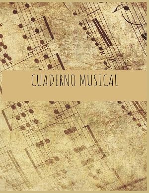 CUADERNO MUSICAL: Partituras En Blanco Para M&uacute;sica - Cuaderno De Pentagramas Para Escribir Tu M&uacute;sica - 10 Pentagramas Por P&aacute;gina En 8,5" x 11" y 100 P&aacute;ginas