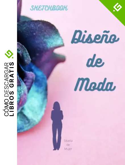 Cuaderno para el dise&ntilde;o de moda - Silueta de Mujer: Cuaderno o diario de bocetos y dibujos, silueta de mujer con frente, espalda y perfil. Espacio ... tipo de tejido, comentarios.. 120 p&aacute;ginas