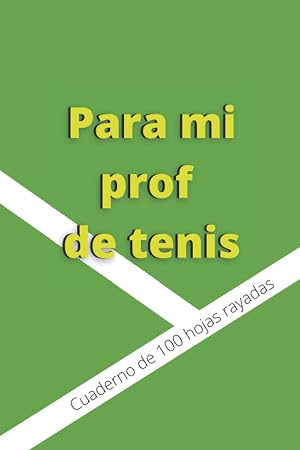 Cuaderno para mi prof de tenis