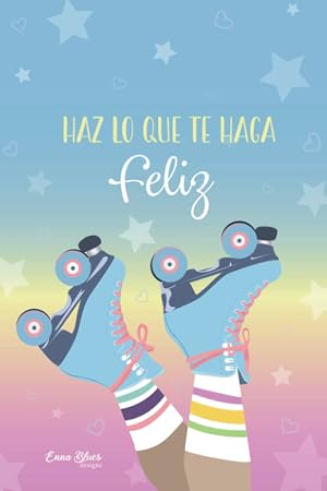 Cuaderno Patinaje sobre ruedas para ni&ntilde;as y adolescentes: Dise&ntilde;o de Patines ideal como bloc de notas o diario personal. Regalo ideal (Cuadernos Enna Blues)