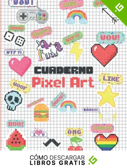Cuaderno Pixel Art: Cuaderno de dibujo con p&aacute;ginas cuadriculadas para crear, dibujar, colorear y divertirse - Pr&aacute;ctico libro de bocetos para completar ... - Regalo imprescindible para ni&ntilde;os o adultos