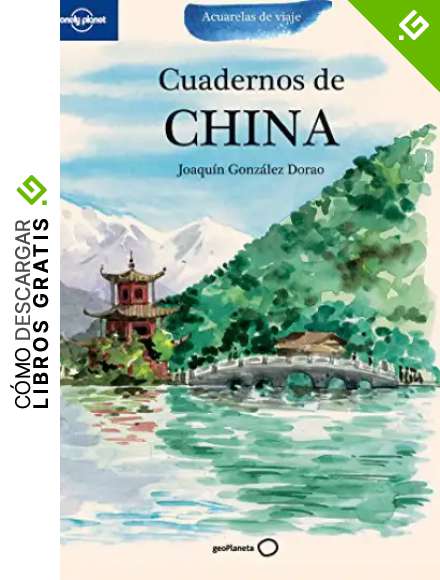 Cuadernos de China (Acuarelas de viaje)