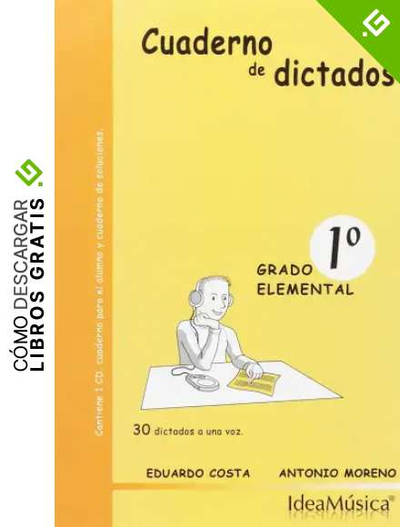 Cuadernos de dictados. Grado elemental - Volumen 1
