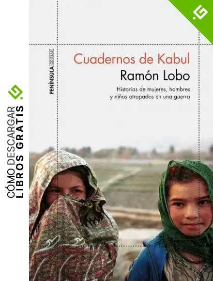 Cuadernos de Kabul: Historias de mujeres, hombres y ni&ntilde;os atrapados en una guerra (ODISEAS)