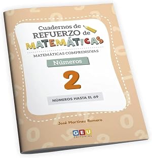 Cuadernos de refuerzo de matem&aacute;ticas / Matem&aacute;ticas comprensivas. N&uacute;meros 2 / Editorial GEU / 1&ordm; Primaria / Aprendizaje de los n&uacute;meros / Recomendado como apoyo