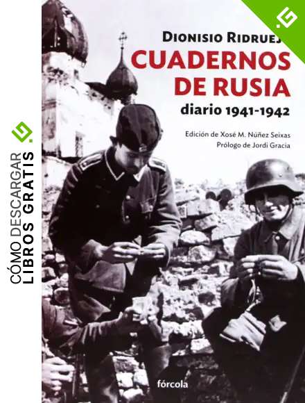Cuadernos de Rusia: Diario 1941-1942: 3 (Siglo XX)